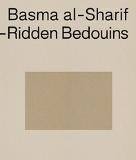 Basma al-Sharif. Semi-nomadic debt-ridden bedouins. Ediz. inglese e francese - Librerie.coop