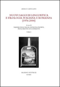 Nuovi saggi di linguistica e filologia italiana e romanza (1976-2004) - Librerie.coop