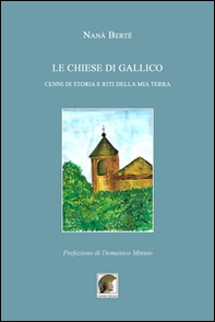 Le chiese di Gallico. Cenni di storia e riti della mia terra - Librerie.coop Le chiese di Gallico. Cenni di storia e riti della mia terra - Librerie.coop