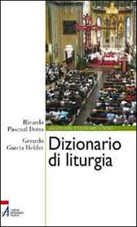 Dizionario di liturgia - Librerie.coop