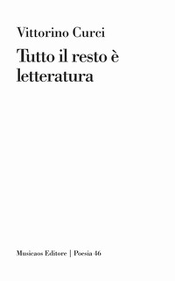 Tutto il resto è letteratura - Librerie.coop Tutto il resto è letteratura - Librerie.coop