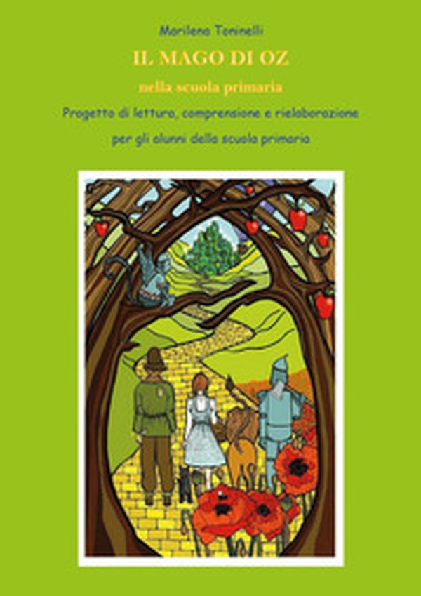 Il Mago di Oz nella scuola primaria - Librerie.coop Il Mago di Oz nella scuola primaria - Librerie.coop