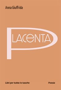 Placenta - Librerie.coop Placenta - Librerie.coop