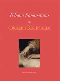 Il buon Samaritano di Orazio Riminaldi - Librerie.coop