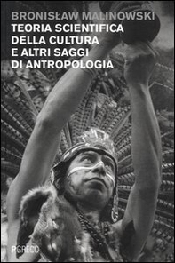 Teoria scientifica della cultura e altri saggi di antropologia - Librerie.coop