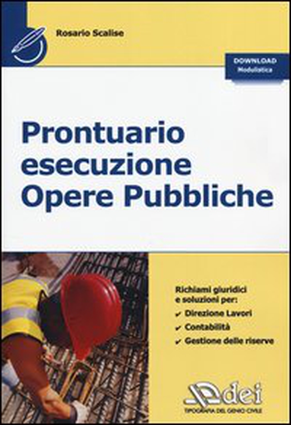 Prontuario esecuzione opere pubbliche - Librerie.coop Prontuario esecuzione opere pubbliche - Librerie.coop