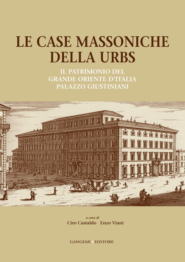 Le case massoniche della Urbs - Librerie.coop Le case massoniche della Urbs - Librerie.coop