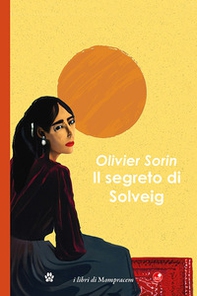 Il segreto di Solveig - Librerie.coop Il segreto di Solveig - Librerie.coop