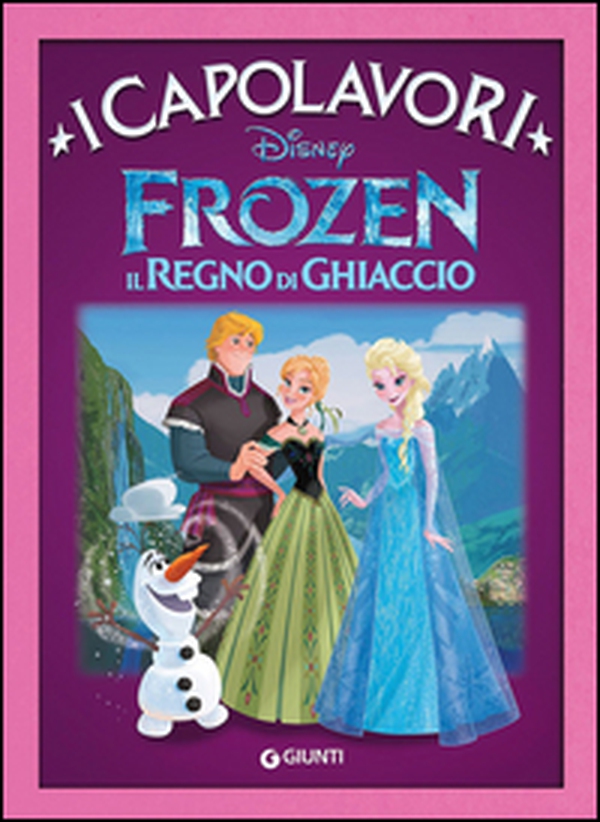 Frozen. Il regno di ghiaccio - Librerie.coop Frozen. Il regno di ghiaccio - Librerie.coop