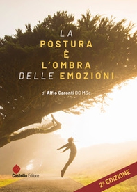 La postura è l'ombra delle emozioni - Librerie.coop La postura è l'ombra delle emozioni - Librerie.coop