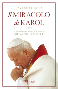 Il miracolo di Karol - Librerie.coop