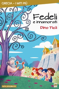 Fedeli e innamorati. Grecia - Librerie.coop