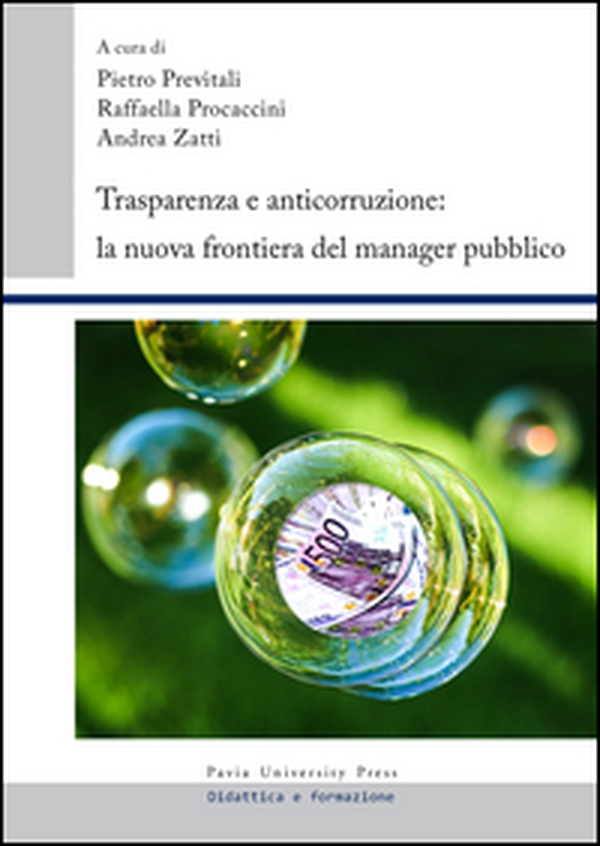 Trasparenza e anticorruzione. La nuova frontiera del manager pubblico - Librerie.coop Trasparenza e anticorruzione. La nuova frontiera del manager pubblico - Librerie.coop