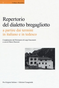 Repertorio del dialetto brebagliotto a partire dai termini in italiano e in tedesco - Librerie.coop