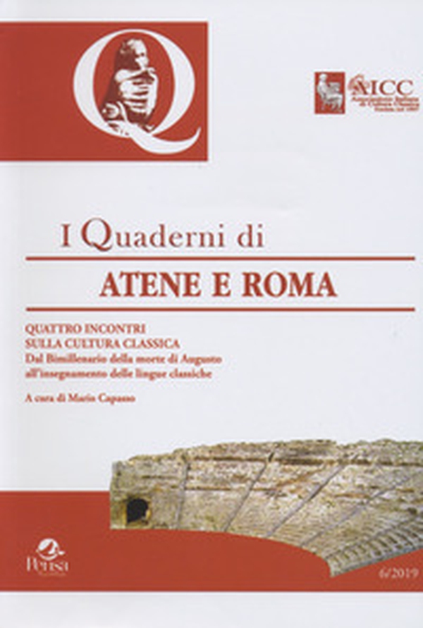 I Quaderni di Atene e Roma. Quattro incontri sulla cultura classica. Dal Bimillenario della morte di Augusto all'insegnamento delle lingue classiche - Librerie.coop I Quaderni di Atene e Roma. Quattro incontri sulla cultura classica. Dal Bimillenario della morte di Augusto all'insegnamento delle lingue classiche - Librerie.coop