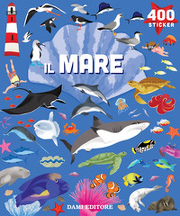 Il mare. 400 stickers - Librerie.coop Il mare. 400 stickers - Librerie.coop