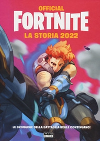 Official Fortnite. La storia 2022 - Librerie.coop