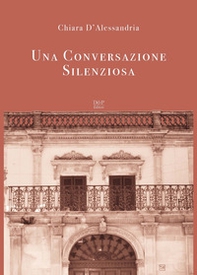 Una Conversazione silenziosa - Librerie.coop Una Conversazione silenziosa - Librerie.coop