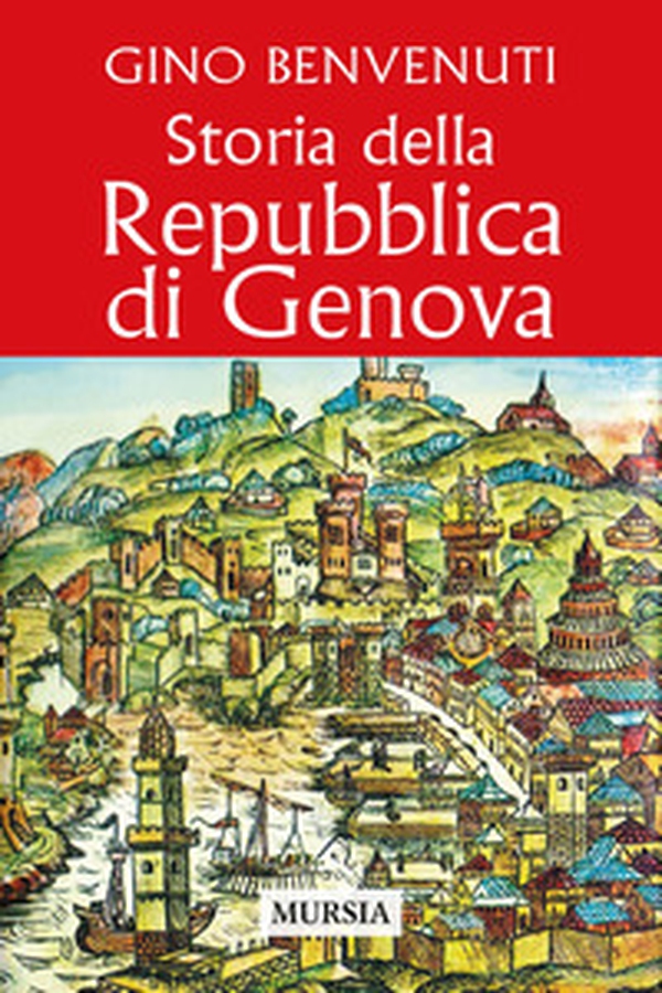 Storia della Repubblica di Genova - Librerie.coop Storia della Repubblica di Genova - Librerie.coop