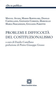 Problemi e difficoltà del costituzionalismo - Librerie.coop