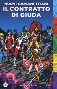 Il contratto di Giuda. I nuovi Giovani Titani - Librerie.coop
