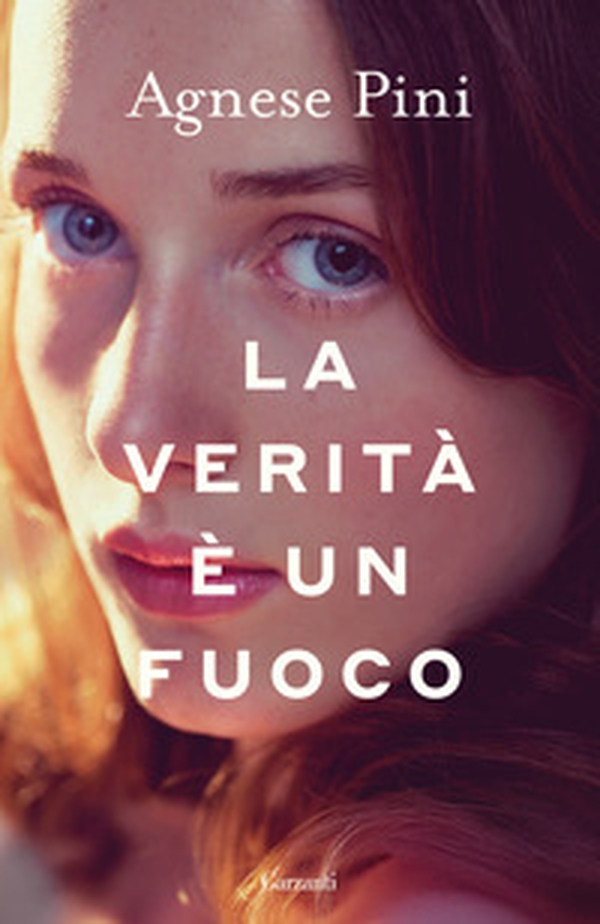 La verità è un fuoco - Librerie.coop La verità è un fuoco - Librerie.coop
