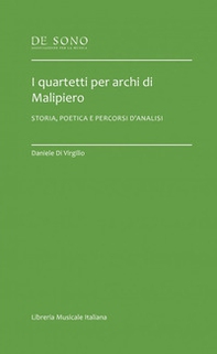 I quartetti per archi di Malipiero. Storia, poetica e percorsi d'analisi - Librerie.coop I quartetti per archi di Malipiero. Storia, poetica e percorsi d'analisi - Librerie.coop