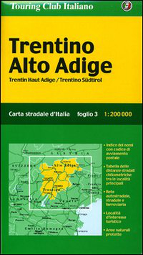 Trentino Alto Adige 1:200.000 - Librerie.coop Trentino Alto Adige 1:200.000 - Librerie.coop
