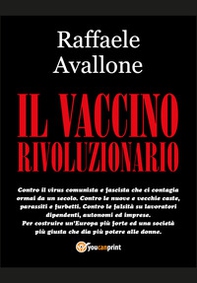 Il vaccino rivoluzionario - Librerie.coop