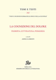 La cognizione del dolore. Filosofia, letteratura, pedagogia - Librerie.coop