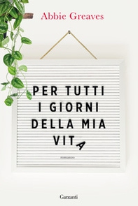 Per tutti i giorni della mia vita - Librerie.coop Per tutti i giorni della mia vita - Librerie.coop
