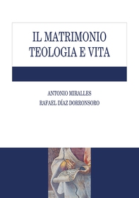 Il matrimonio teologia e vita - Librerie.coop