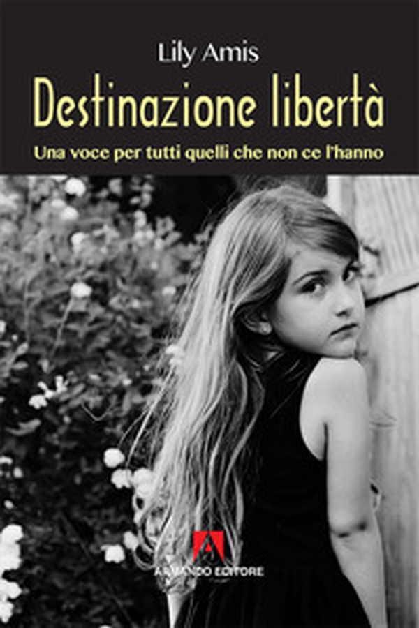 Destinazione libertà. Una voce per tutti quelli che non ce l'hanno - Librerie.coop