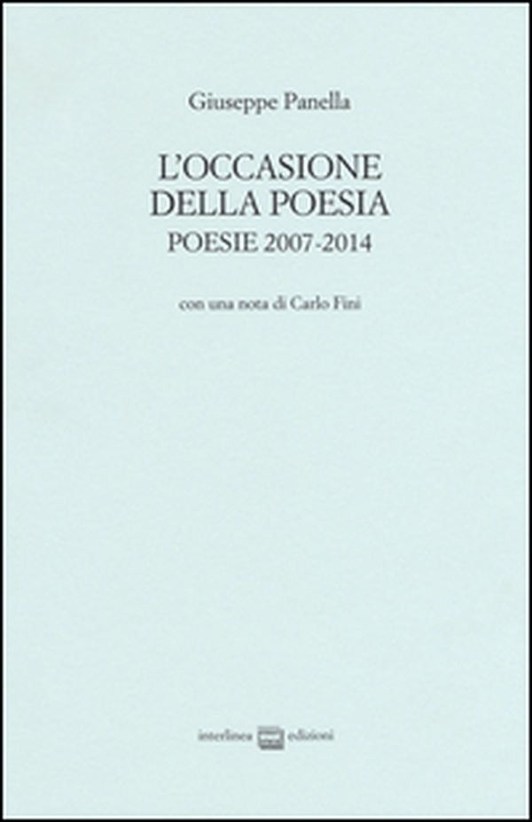 L'occasione della poesia. Poesie 2007-2014 - Librerie.coop L'occasione della poesia. Poesie 2007-2014 - Librerie.coop