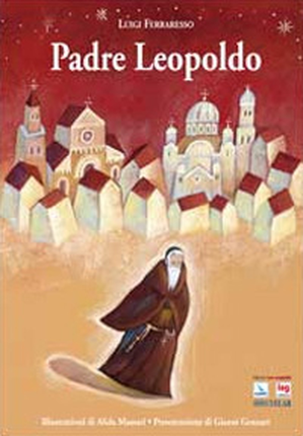 Padre Leopoldo - Librerie.coop Padre Leopoldo - Librerie.coop