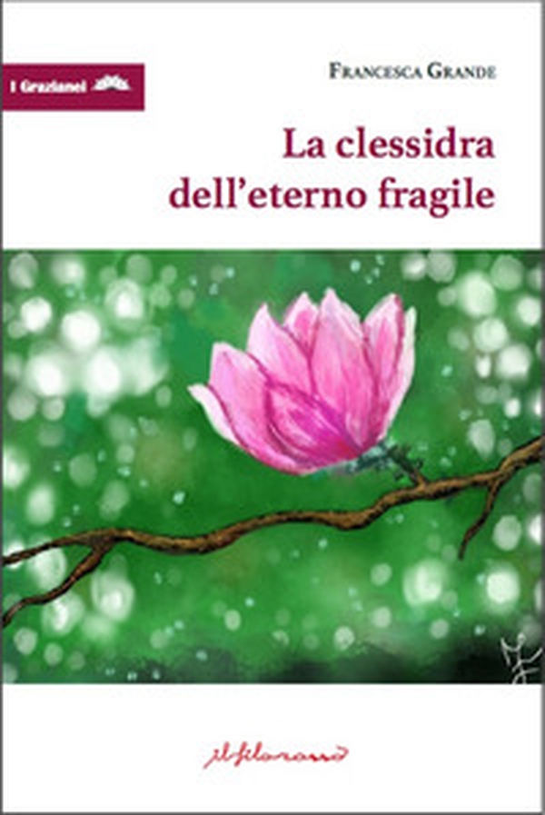 La clessidra dell'eterno fragile - Librerie.coop