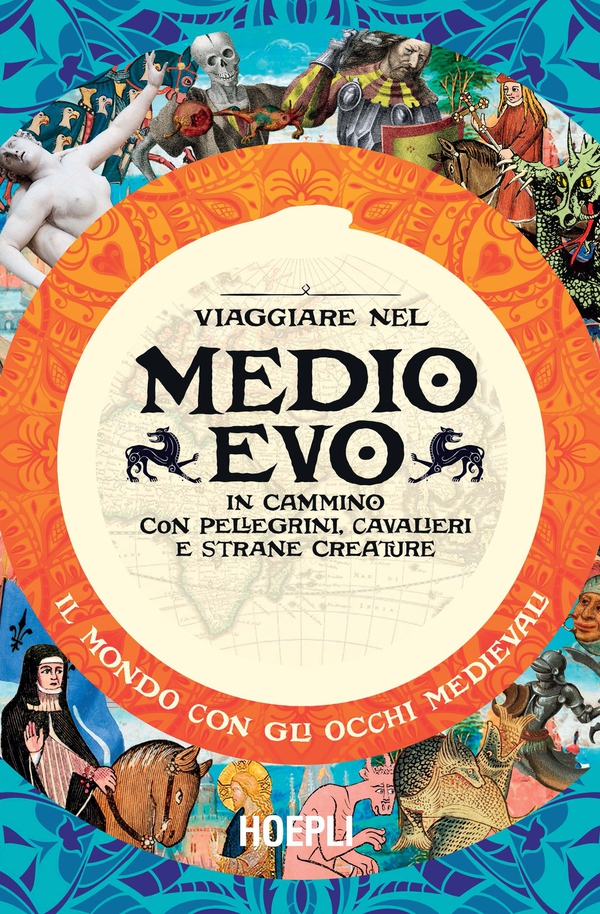 Viaggiare nel Medioevo - Librerie.coop Viaggiare nel Medioevo - Librerie.coop