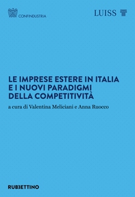 Le imprese estere in Italia e i nuovi paradigmi della competitività - Librerie.coop Le imprese estere in Italia e i nuovi paradigmi della competitività - Librerie.coop
