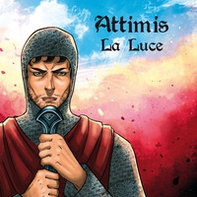 Attimis. La luce - Librerie.coop