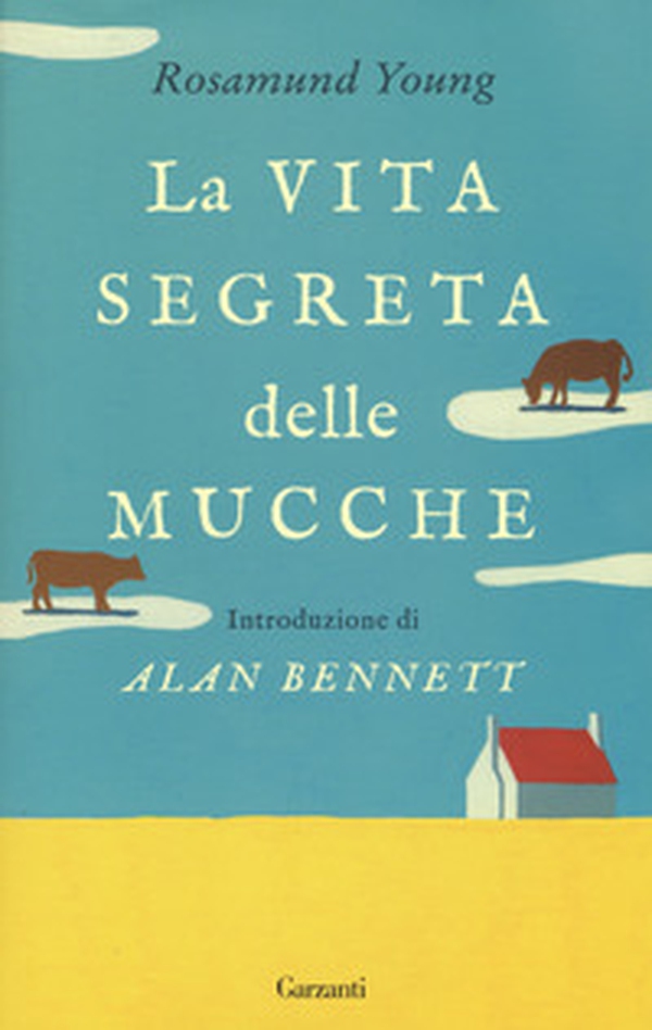 La vita segreta delle mucche - Librerie.coop La vita segreta delle mucche - Librerie.coop