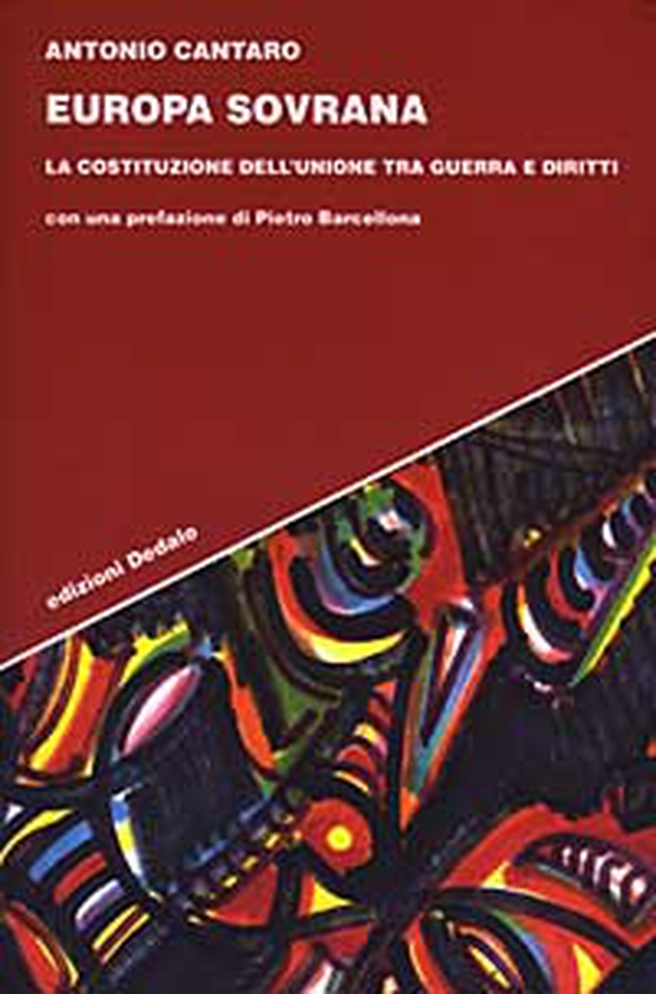 Europa sovrana. La costituzione dell'Unione tra guerra e diritti - Librerie.coop Europa sovrana. La costituzione dell'Unione tra guerra e diritti - Librerie.coop