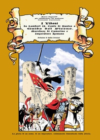I Vidoni. Da Lambert II, conte di Nantes a Guido del Piceno, marchese di Camerino e imperatore Romano - Librerie.coop I Vidoni. Da Lambert II, conte di Nantes a Guido del Piceno, marchese di Camerino e imperatore Romano - Librerie.coop