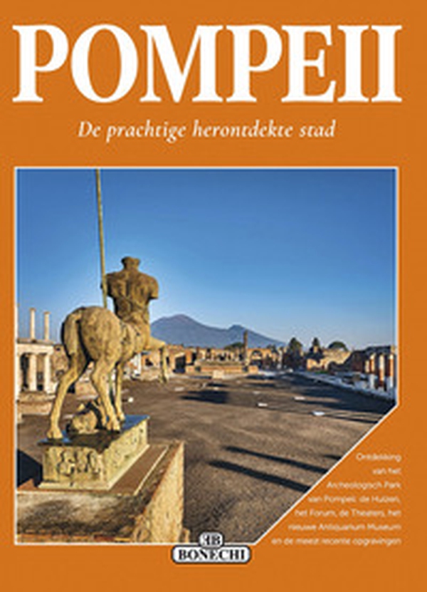 Pompeii. De prachtige herontdekte stad - Librerie.coop Pompeii. De prachtige herontdekte stad - Librerie.coop