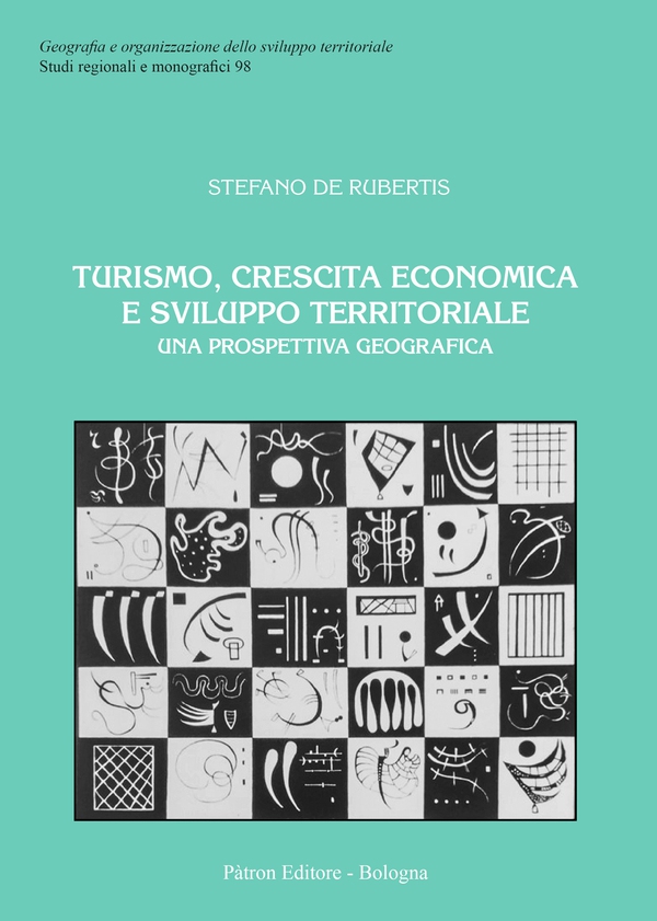 Turismo, crescita economica e sviluppo territoriale - Librerie.coop Turismo, crescita economica e sviluppo territoriale - Librerie.coop