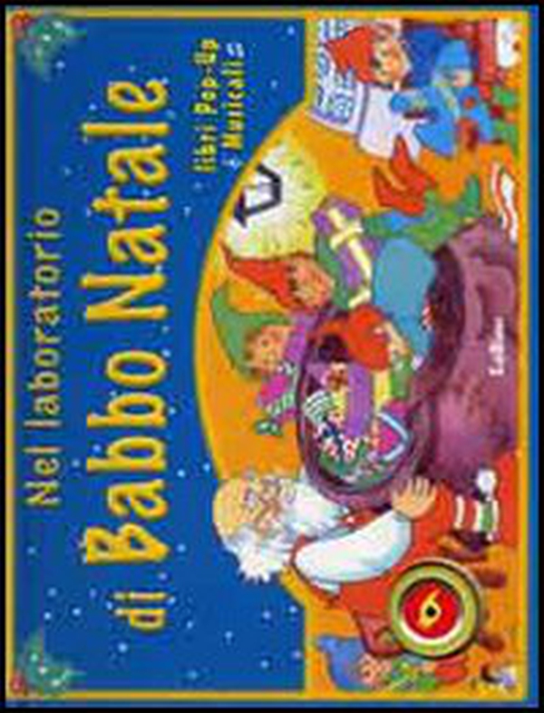 Nel laboratorio di Babbo Natale - Librerie.coop Nel laboratorio di Babbo Natale - Librerie.coop