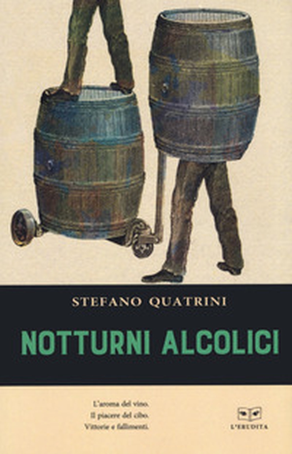 Notturni alcolici. L'aroma del vino. Il piacere del cibo. Vittorie e fallimenti - Librerie.coop Notturni alcolici. L'aroma del vino. Il piacere del cibo. Vittorie e fallimenti - Librerie.coop
