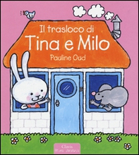 Il trasloco di Tina e Milo - Librerie.coop