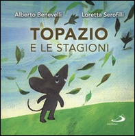 Topazio e le stagioni - Librerie.coop