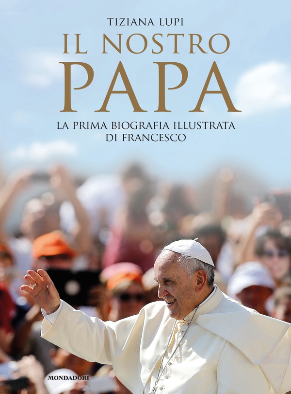 Il nostro Papa - Librerie.coop Il nostro Papa - Librerie.coop