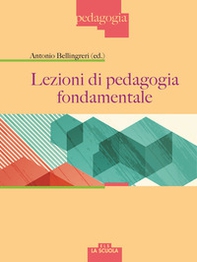 Lezioni di pedagogia fondamentale - Librerie.coop